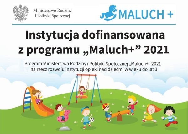Plakat informacyjny na temat Programu Maluch +